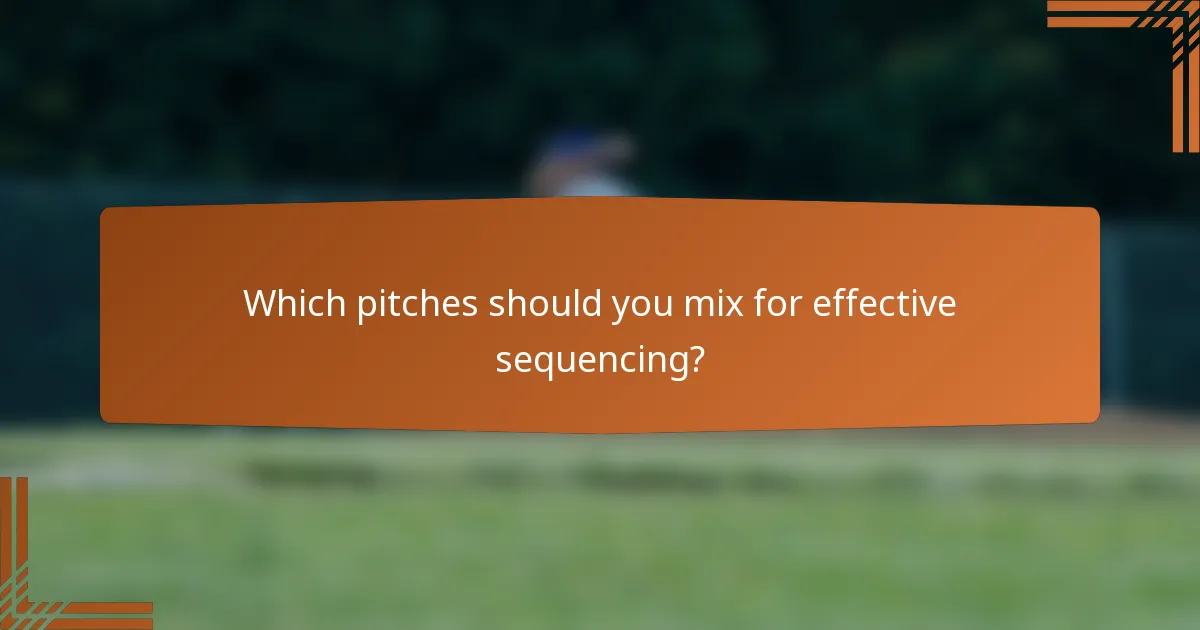 Which pitches should you mix for effective sequencing?